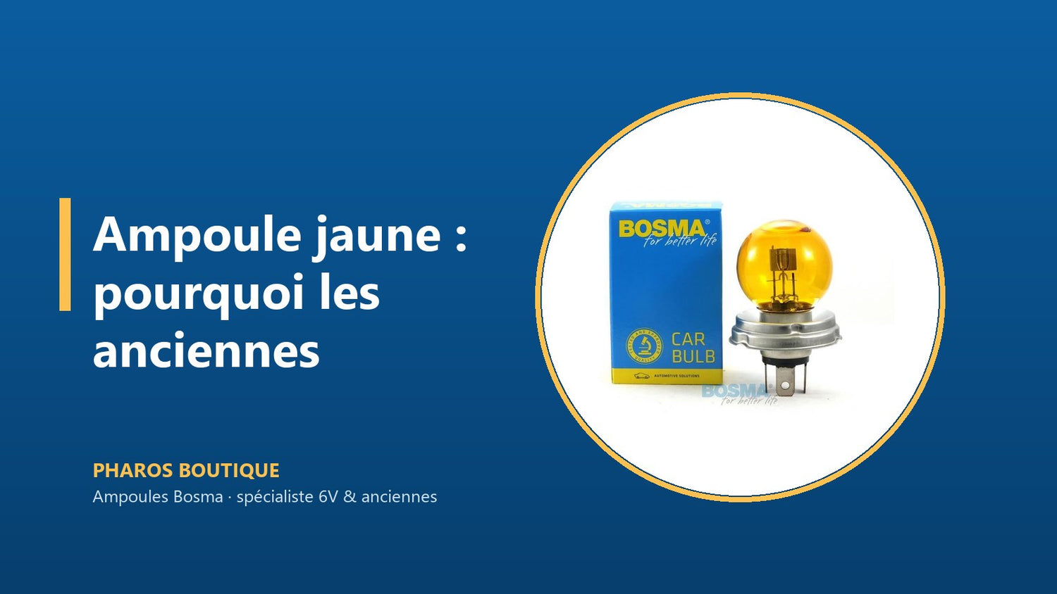 Ampoule jaune P45t pour voiture ancienne
